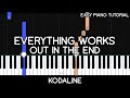 Kodaline  everything works out in the end easy piano tutorial