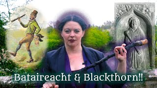 Irish Stick Fighting (Bataireacht) & Blackthorn