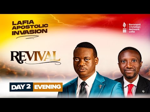 APOSTLE AROME OSAYI || REVIVAL || RCN LAFIA || DAY TWO EVENING SESSION