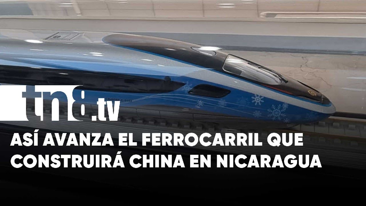 Exclusiva: Avances del Proyecto Ferroviario en Nicaragua