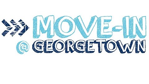 Move-In @ Georgetown