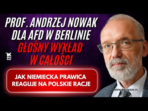 GŁOŚNY WYKŁAD PROF. ANDRZEJA NOWAKA DLA AFD W BERLINIE. Niemiecki oraz rosyjski imperializm.