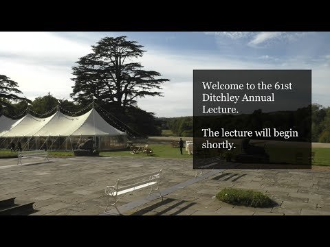 The 61st Ditchley Annual Lecture by The Right Honourable Lord Mandelson