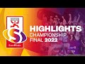 2022 FOSROC Super6 Championship | Final Highlights