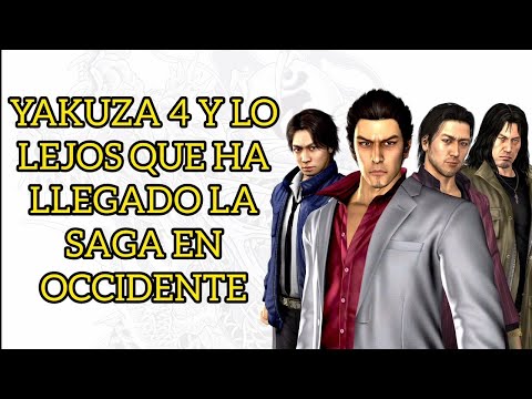 Yakuza 4: Una pequeña reflexión sobre la saga de Yakuza (Like a Dragon)