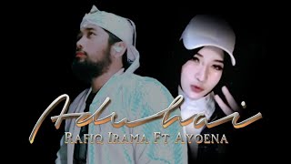 ADUHAI|DUET|BENIQNO IRA SWARA|RAFIQ IRAMA FT AYOENA||DANGDUT TERBARU 2024