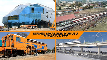 #KIPINDI CHA RELI NA MATUKIO,UJENZI WA SGR,MRADI WA RELI YA KATI, NA TRENI YA ABIRIA DAR-ARUSHA