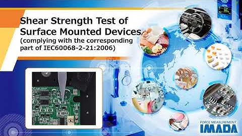 Shear Strength Test of Surface Mounted Devices (IEC60068-2-21:2006)