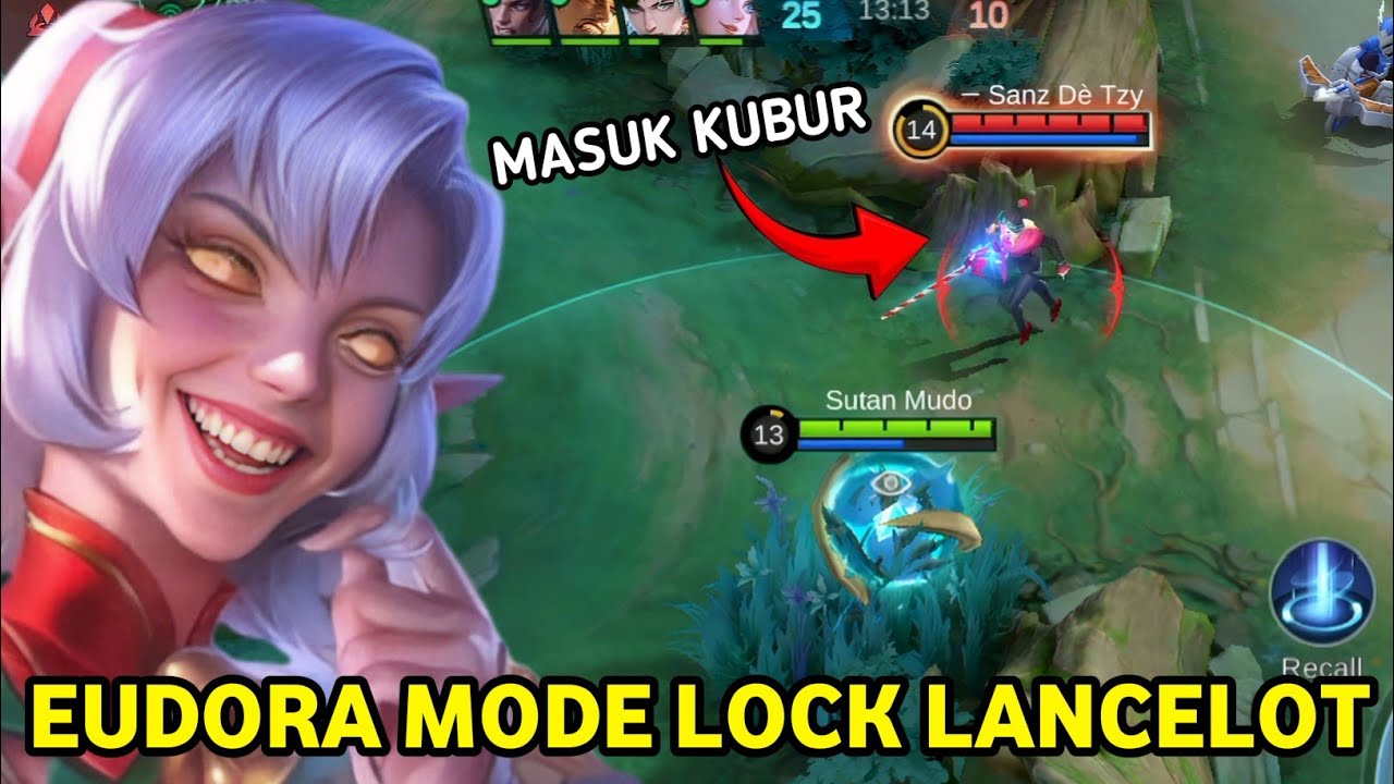 EUDORA MODE LOCK LANCELOT | SEKALI ULTY LANGSUNG BIKIN LANCELOT MASUK KUBUR