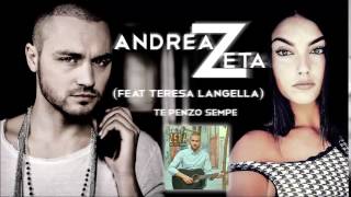 Video-Miniaturansicht von „Andrea Zeta feat Teresa Langella Te penzo sempe“