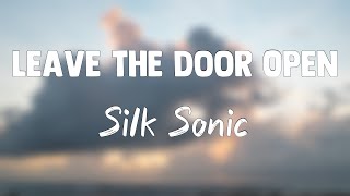 Leave the Door Open - Silk Sonic (Lyrics Video) 🌾
