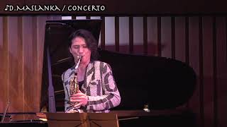 Concerto 1mov/ D.Maslanka YoMatsushita[10hour live]