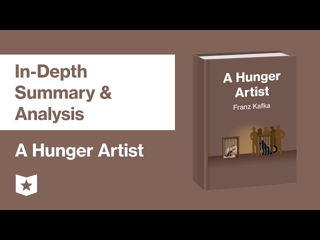 Plot - A Hunger Artist by Franz Kafka