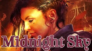 Midnight Sky|A Tribute to Cara Dune|