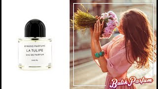 Byredo La Tulipe (Байредо Ла Тулип) - обзор