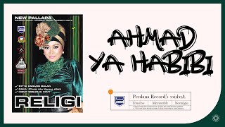 Ahmad Ya Habibi - Dwi Ratna - New Pallapa Religi Vol.6 (Official Music Video)