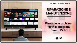 TV LG | Risoluzione problemi Netflix nelle Smart TV LG screenshot 3