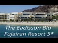 THE RADISSON BLU FUJAIRAH RESORT 5*✅ Обзор отеля✅. Дубай 2021г.✅