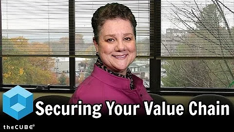 Edna Conway, Cisco | Securing Your Value Chain Wit...
