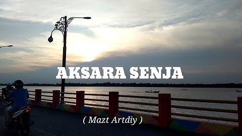 PUISI : AKSARA SENJA | MUSIKALISASI PUISI | Mazt Artdiy | Puisi kehidupan