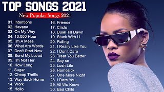 Pop Hits 2021 - Rihanna, Maroon 5, Dua Lipa, Bruno mars, Ed Sheeran, Charlie Puth, Ariana Grande