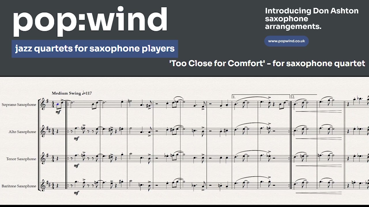 Too Close for Comfort - for saxophone quartet