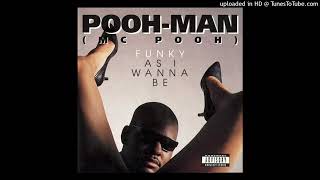 MC Pooh (Pooh-Man) - The Big Gangster