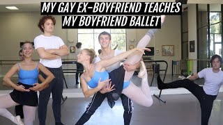 my gay exboyfriend teaches my boyfriend ballet