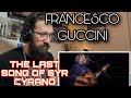 METALHEAD REACTS| FRANCESCO GUCCINI - THE LAST SONG OF SYR CYRANO (cirano)