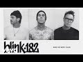 blink-182 - WHEN WE WERE YOUNG (Official Lyric Video)