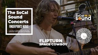 Flipturn - Space Cowboy (LIVE) 88.5FM The SoCal Sound from Fingerprints Music