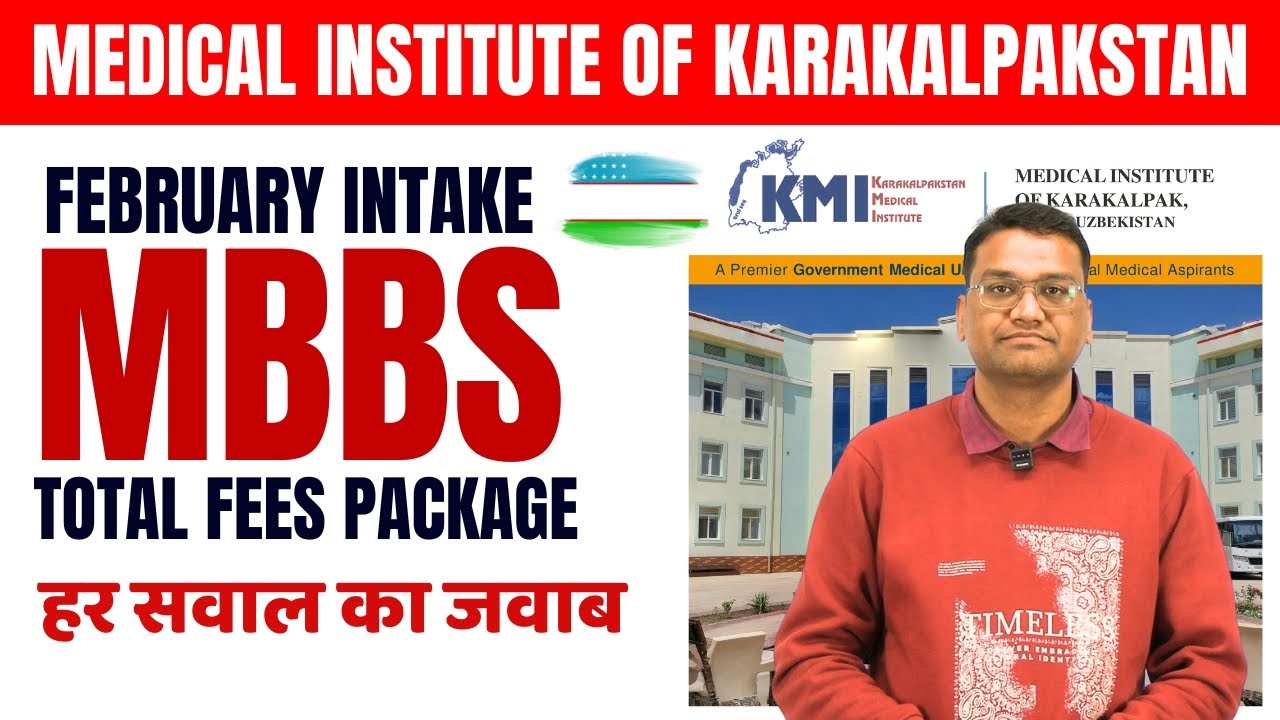 MBBS in Uzbekistan for Indian Students- Medical Institute of Karakalpakstan +91-7877535751 Kota