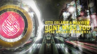 Otto Orlandi & ManyFew Feat. Melanie Fontana - Don't Miss You