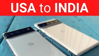 How to Order Google Pixel 6 or 6 Pro from USA to INDIA!