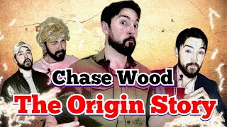 The Origin Story of Chase Wood