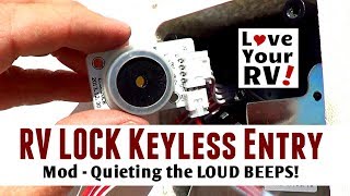 RV Lock Keyless Entry Handle - Toning Down the Annoying Loud Beeps