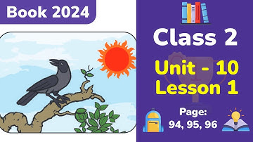 Class 2 English | Unit 10 | Lesson 1 | The crow and the jar