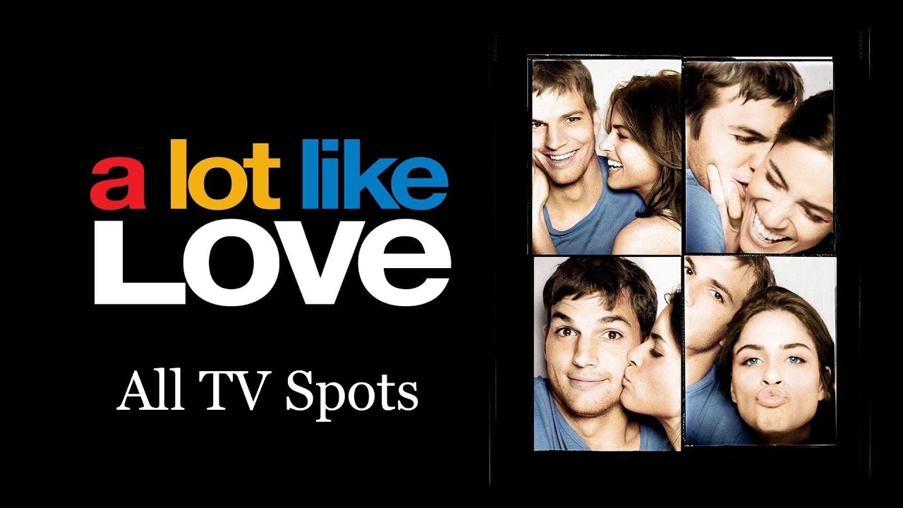 A Lot Like Love (All TV Spots) 📺 - YouTube