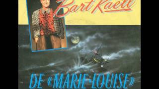 Video thumbnail of "Bart Kaell - De Marie-Louise"