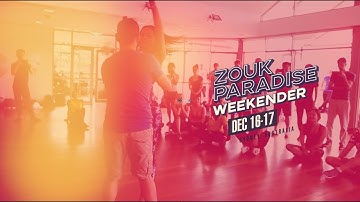 Highlights Paradise Zouk Weekender Final