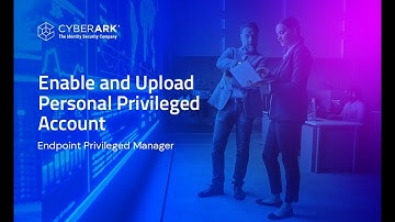 Enable and Upload Personal Privileged Account