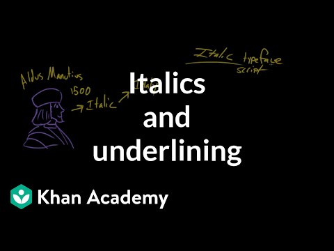 How to use italics and underlines | Punctuation | Khan Academy