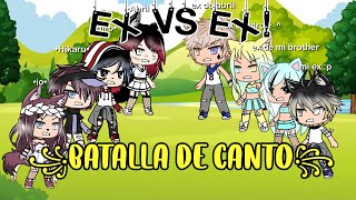 | BATALLA DE CANTO EX VS EX!! 🎤 | Gacha life | ఌCherry-Chanఌ |