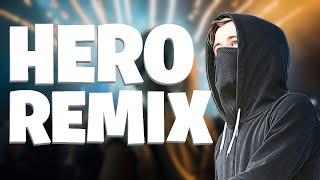 Alan Walker - Hero (Remix)(Ft. Sasha Alex Sloan)