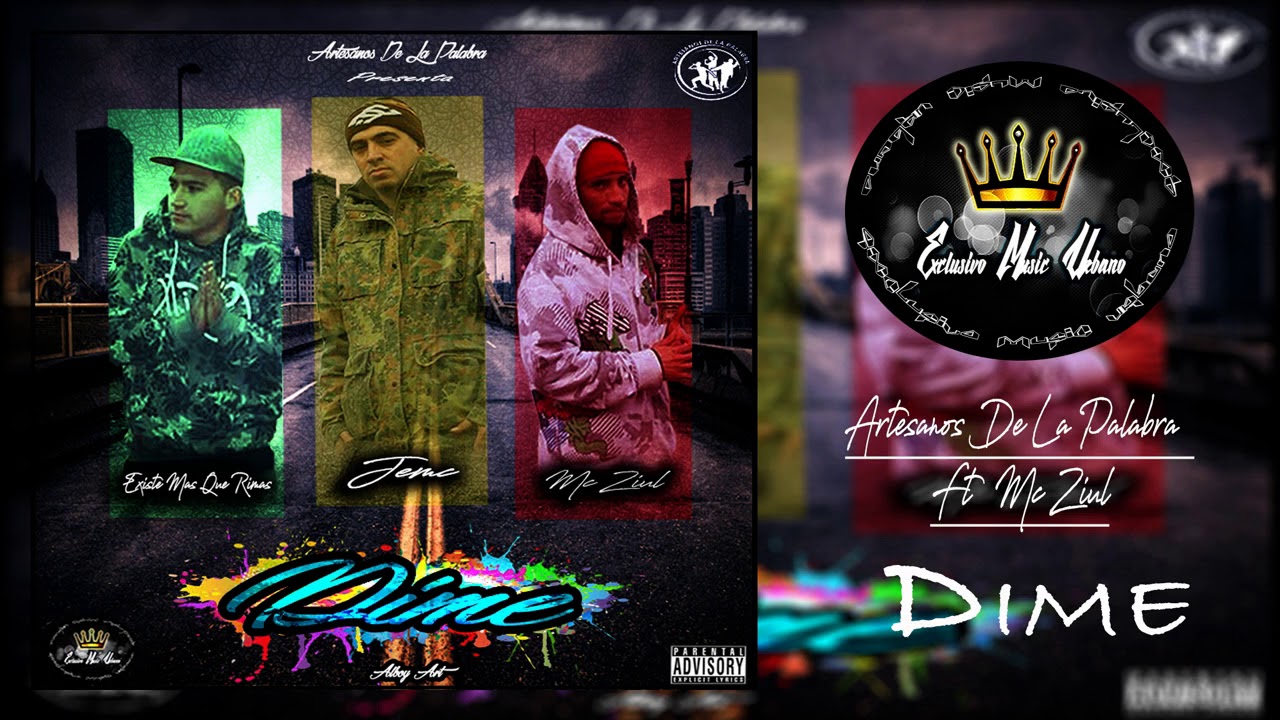 Artesanos de la Palabra Ft Mc Ziul - Dime (Hip Hop) (Audio Original)