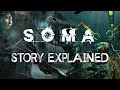 Soma  story explained