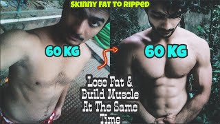 How To Lose Fat And Gain Muscle At The Same Time (Hindi) | Body Recomposition | Diet & Training Tips