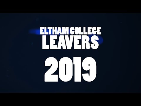 Eltham College Leavers Video 2019