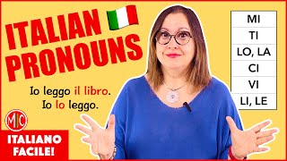 How to Use Italian Pronouns - LO/LA &amp; Other Pronouns Made Easy | I pronomi oggetto diretto