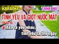 Karaoke Tình Yêu Và Giọt Nước Mắt Tone Nữ Nhạc Trẻ 8x9x - Karaoke Phi Long